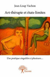 Art-thérapie et états-limites