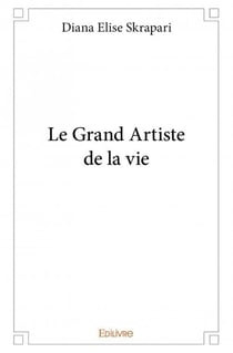 Le Grand Artiste de la vie