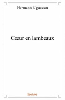 Coeur en lambeaux