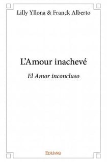 L'amour inachevé - el amor inconcluso