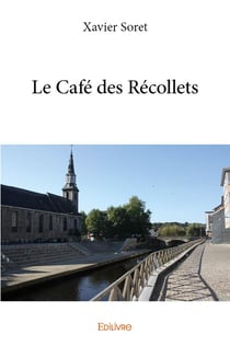 Le cafe des recollets