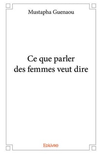 Ce que parler des femmes veut dire