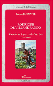 Rodrigue de Villandrando - l'oublié de la guerre de Cent Ans (1388-1448)