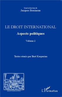 Revue méditerranées : le droit international Tome 2 - aspects politiques