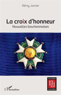 La croix d honneur : nouvelles bourbonnaises