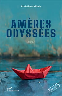 Amères odyssées