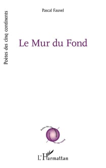 Le Mur du Fond