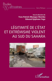 Légitimité de l'état et extrémisme violent au sud du Sahara