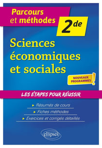 Sciences économiques et sociales - seconde - nouveaux programmes