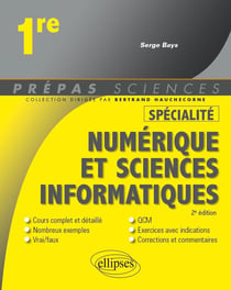 Spécialité numérique et sciences informatiques : 1re (2e édition)