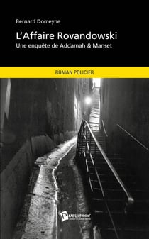 L'Affaire Rovandowski : Une enquête de Addamah & Manset