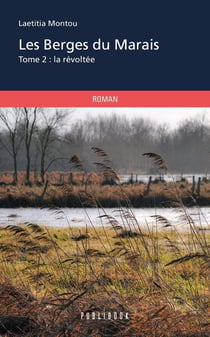 Les berges du marais Tome 2 - la révoltée