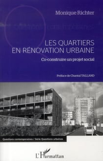 Les quartiers en rénovation urbaine - co-construire un projet social