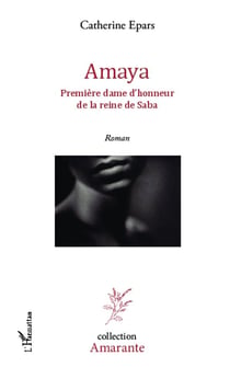 Amaya, première dame d'honneur de la reine de Saba