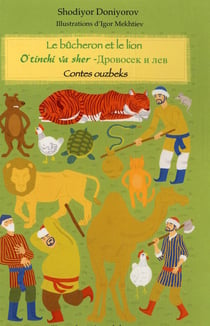 Le bûcheron et le lion - contes ouzbeks