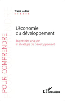 L'économie du développement - trajectoire, analyse et stratégie de développement