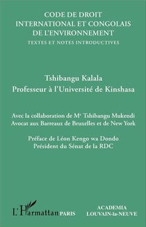 Code de droit international et congolais de l'environnement : Textes et notes introductives