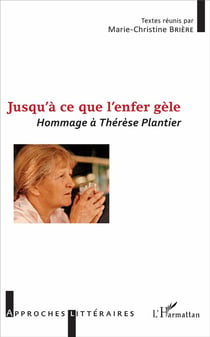 Jusqu'à ce que l'enfer gèle : Hommage à Thérèse Plantier