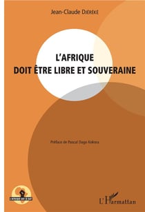 L'Afrique doit être libre et souveraine