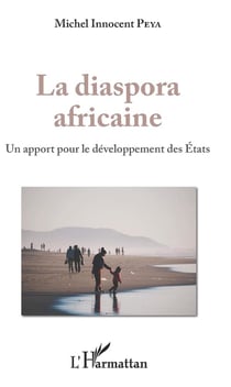 La diaspora africaine - un apport pour le développement des Etats