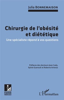 Chirurgie de l'obésité et diététique - une spécialiste répond à vos questions