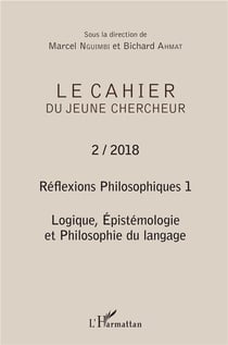 Réflexions philosophiques t.1 - logique, épistemologie et philosophie du langage