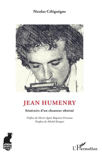 Jean Humenry - itinéraire d'un chanteur obstiné