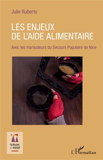 Les enjeux de l'aide alimentaire - avec les maraudeurs du Secours Populaire de Nice