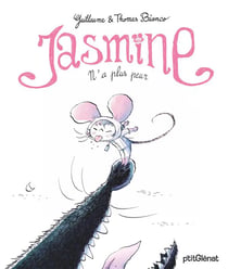 Jasmine n'a plus peur