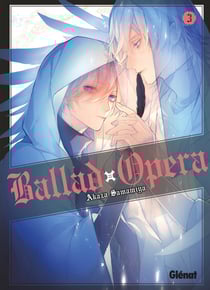 Ballad opéra Tome 3
