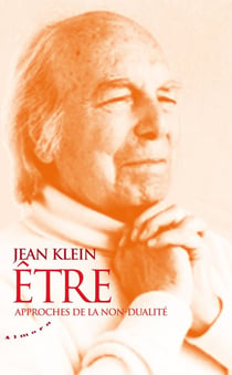 Être - approches de la non-dualité