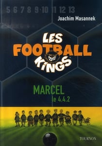 Les football kings t.4 - marcel le 4.4.2