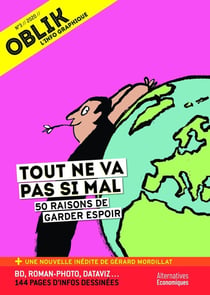 Oblik n.3 : tout ne va pas si mal - 50 raisons de garder espoir