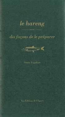 Dix façons de le préparer : le hareng
