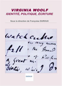Virginia Woolf : identité, politique, écriture