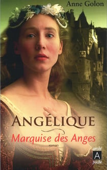 Angélique Tome 1 : marquise des anges