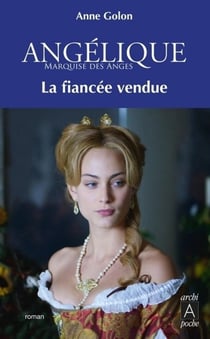Angélique Tome 2 : la fiancée vendue