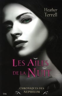 Néphilim - Les ailes de la nuit T01
