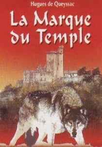 Le chevalier noir et la dame blanche t.2 - la marque du temple