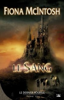 Le dernier souffle Tome 2 : le sang
