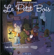 Le petit bois Tome 2 : les visiteurs de la nuit