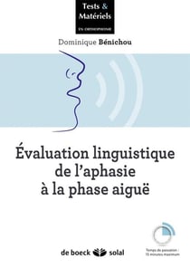 Évaluation linguistique de l'aphasie à la phase aiguë