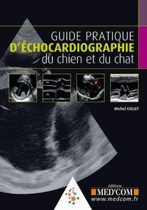 Guide pratique d'échocardiographie du chien et du chat