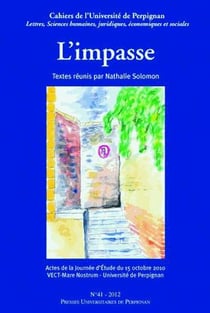 CAHIERS DE L'UNIVERSITE Tome 41 : l'impasse