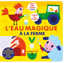 L'eau magique : à la ferme