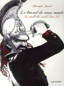 Le linceul du vieux monde - la révolte des canuts Tome 2 : la déroute