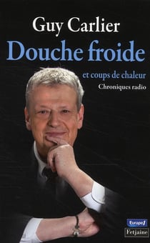 Douche froide et coups de chaleur - chroniques radio
