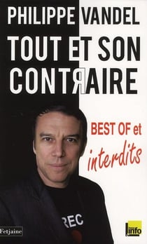 Tout et son contraire - best of et interdits