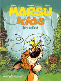Marsu kids t.1 - sorti de l'oeuf