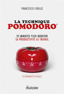 La technique pomodoro - 25 minutes pour booster sa productivité au travail